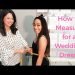 The way to Measure for a Wedding Dress