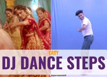 Easy DJ Dance Steps For Wedding And Party | The best way to Dance On DJ | Parveen Sharma