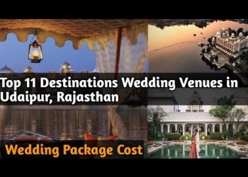 Top 11 Best Destination Wedding Venues in Udaipur |Wedding Package Price|Udaipur Wedding Resorts|