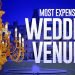 15 Most Expensive Wedding Venues In The World | Luxurious Wedding Venues