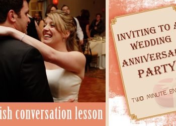 Inviting to a Wedding Anniversary Party – English Conversation Lesson