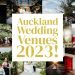 Popular Auckland Wedding Venues 2023