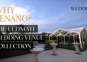 WHY PENANG❓ Your ULTIMATE Wedding Venue Collection!!