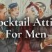 Cocktail Attire for Men – Wedding, Party & Event Dress Code Guide