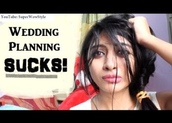 BrideZilla Episode 2 – Wedding Planning SUCKS!! superWOWstyle