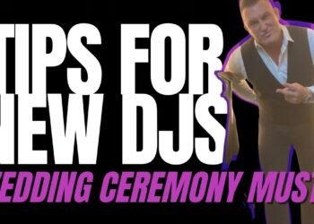 TIPS FOR NEW DJs – Wedding DJ Ceremony MUST DOs
