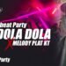 DJ DOLA DOLA x MELODY PLAT KT WEDDING PARTY YANG KALIAN CARI VIRAL TIKTOK TERBARU 2024