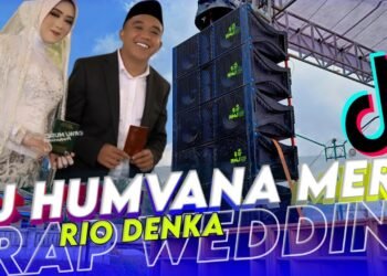 DJ HUMVANA MERE TRAP SPESIAL WEDDING PARTY • RWJ MUSIC X RIO DENKA RIMEX