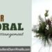 How one can Winter Floral Arrangement for table | Winter Wedding Centerpieces | Faux Floral Arrangements