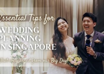Singapore Wedding Planning Suggestions: What We Learnt & What to Avoid