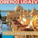 The Oberoi Udaivilas Udaipur | Explore Luxurious 5 star for Destination Wedding venue in Udaipur
