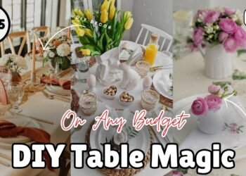 150+ Elegant Table Setting Ideas 2025 | DIY, Luxury & Creative Designs