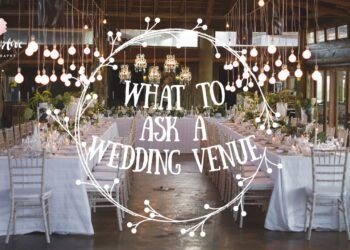 Wedding Planning: Inquiries to ask a Wedding Venue