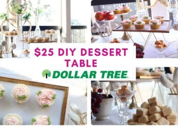 Dollar Tree DIY Dessert Table $25 | Luxury on a Budget