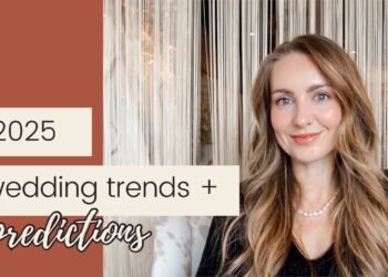 Wedding Trends and Predictions for 2025