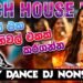 Tech House Mix Dj Nonstop | Wedding Remix | Party Dance Mix Dj | Latest Dj Nonstop Sinhala | DJ MIHIYA
