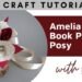 Handmade Wedding How you can make the Amelia Book Page Rose Posy for flower girls or table decor