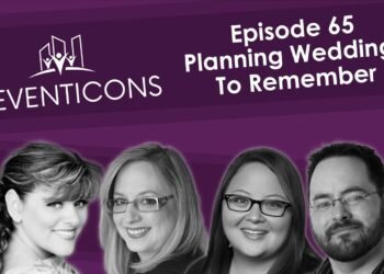 Planning Weddings To Remember – #EventIcons Episode 65