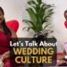 Wedding Culture: What No One Tells You About Planning the ‘Perfect’ Wedding