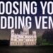 Selecting your WEDDING VENUE!