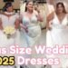 Plus Size Wedding Dress Trends For 2025|Wedding Dresses Shopping|#plussizeweddingdresses