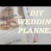under $5 DIY Wedding Planner Binder (FREE PLANNING PRINTABLES: 100 PAGES)