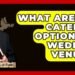 What Are The Catering Options At Wedding Venues? – Churches Of Faith
