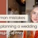 5 Common Mistakes When Planning a Wedding Rehearsal Dinner