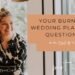 Your Wedding Planning Questions Answered