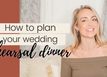 Every little thing You Must Know About Planning a Wedding Rehearsal Dinner
