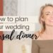 Every little thing You Must Know About Planning a Wedding Rehearsal Dinner