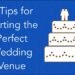 5 Suggestions for Starting the Perfect Wedding Venue