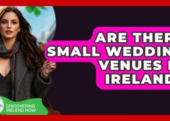 Are There Small Wedding Venues In Ireland? – Discovering Ireland Now