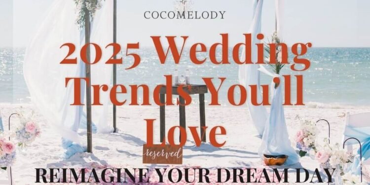 2025 wedding trends