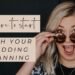 Where To Start With Your Wedding Planning