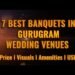 Best Wedding Venue In Gurgaon | Budget Wedding Venues In Gurgaon | Luxury Wedding Venues In Gurgaon