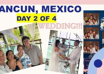 Day 2 of 4 – Fun Trip in Cancun Mexico – Intimate Wedding Day we attended!