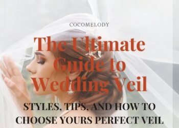 Styles, Tips, and How to Choose Your Perfect Veil