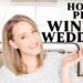 The best way to Plan a WINTER Wedding ❄️
