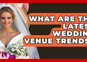 What Are The Latest Wedding Venue Trends? – Wedding Trends Now