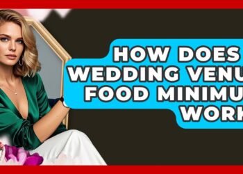 How Does A Wedding Venue Food Minimum Work? – Wedding Trends Now