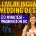 Live Bilingual Wedding DJ Set (70 Minutes)  Washington, DC