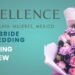 Part 1 – Excellence Coral Playa Mujeres Wedding Planning Review