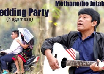 Methaneilie Jütakhrie Solo – Wedding Party (Nagamese)