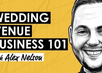 Learn how to Start a Wedding Event Venue Business w/ ‘The Wedding Venue Guy’ Alex Nelson (MI297)
