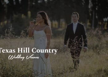 Top 10 Wedding Venues in Texas Hill Country