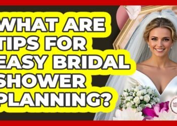 What Are Suggestions For Easy Bridal Shower Planning? – Wedding Trends Now