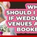What Should I Do If Wedding Venues Are Booked? – Wedding Trends Now