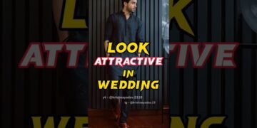 Day 72/90, Look Attractive in Wedding Party | Look Good in Wedding | Men Fashion Style suggestions | Hindi