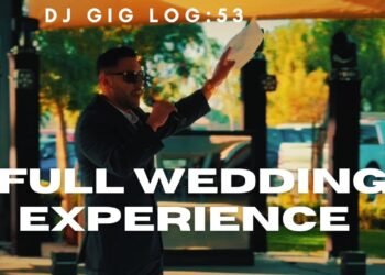 DJ GIG LOG:53 Full Wedding DJ Experience